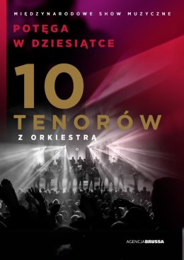 10 Tenorów - Potęga w Dziesiątce