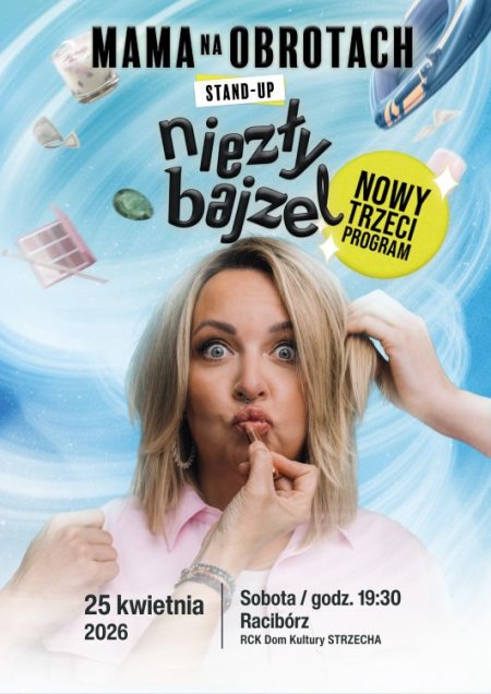 Stand-up Mama Na Obrotach "Niezły bajzel" - NOWY PROGRAM 2026