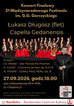 Koncert Finałowy 21. Międzynarodowego Festiwalu im. G.G. Gorczyckiego - Łukasz Długosz & Capella Gedanensis
