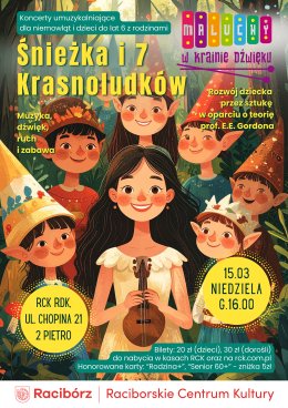 MALUCHY W KRAINIE DŹWIĘKU - "Śnieżka i siedmiu krasnoludków"